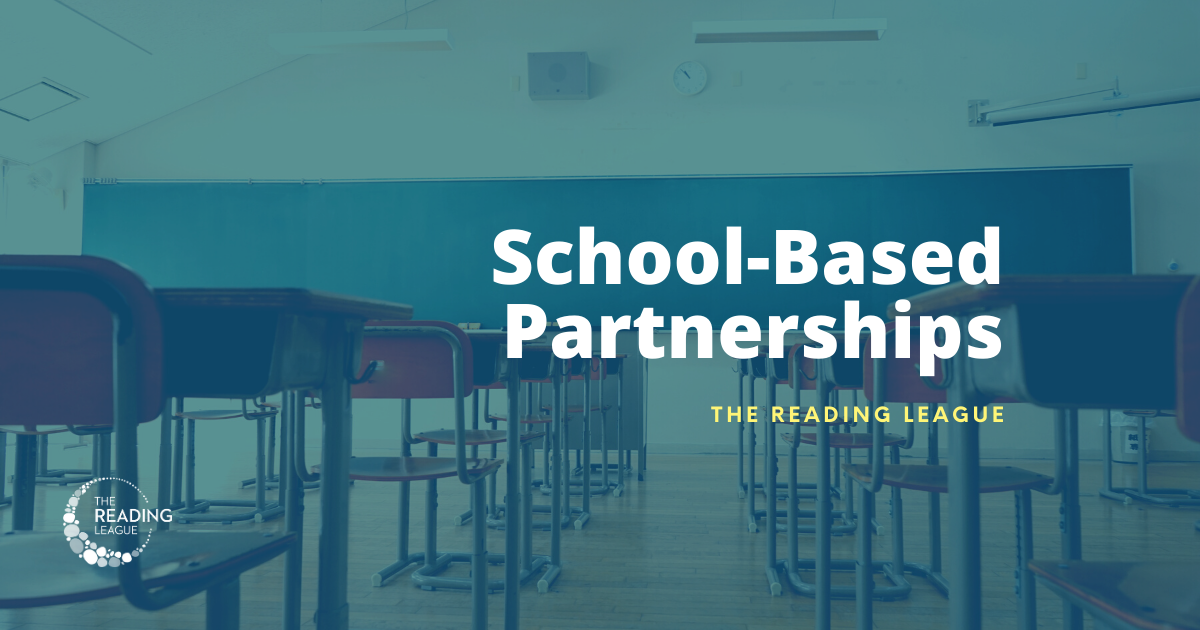 School-Based Partnerships - The Reading League