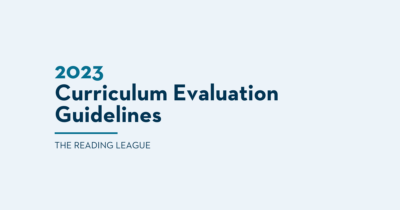 Curriculum Evaluation Guidelines Download - The Reading League