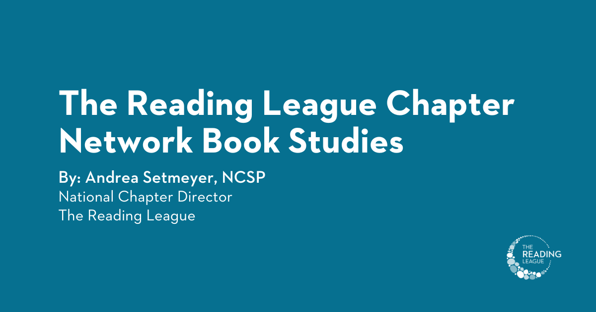 The Reading League Chapter Network Book Studies